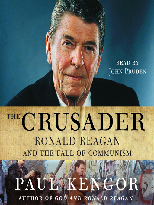 Title details for The Crusader by Paul Kengor - Available